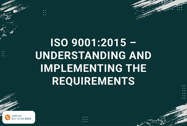 ISO 9001:2015 – Understanding and Implementing the Requirements