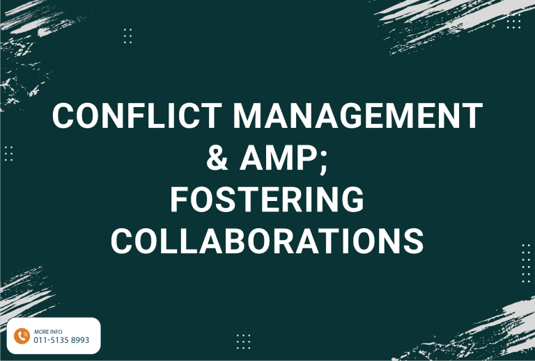Conflict Management &Amp; Fostering Collaborations