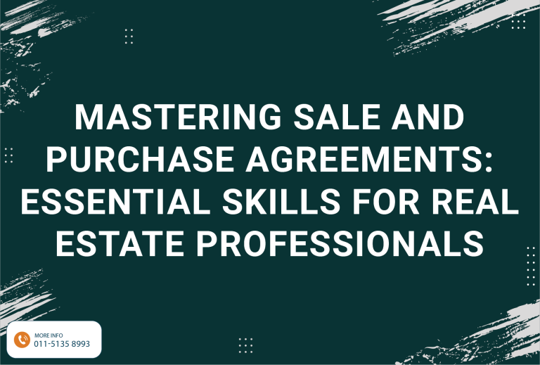 Mastering Sale and Purchase Agreements: Essential Skills for Real Estate Professionals