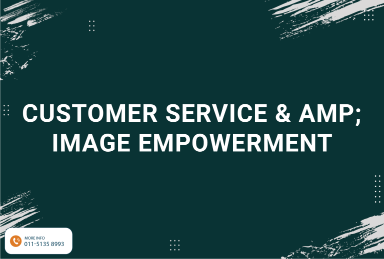 Customer Service & Amp; Image Empowerment