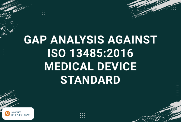Gap Analysis Against ISO 13485:2016 Medical Device Standard