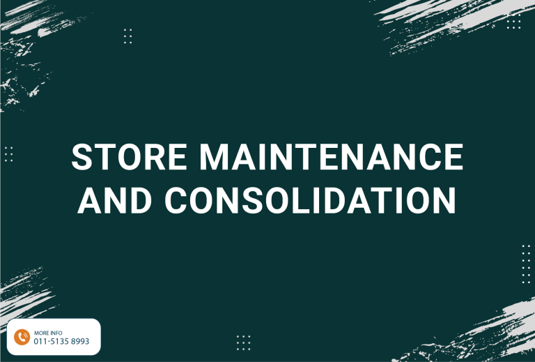 Store Maintenance and Consolidation